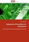 Séquence d''insertion et résistance