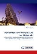 Performance of Wireless Ad Hoc Networks