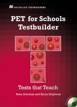 PET for Schools Testbuilder. Student's Book with Audio-CD