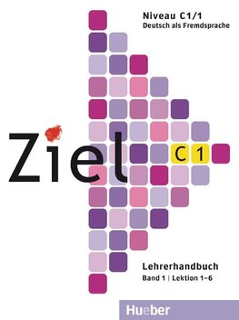 Ziel C1/1. Lektion 1-6. Lehrerhandbuch