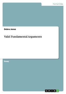 Valid Fundamental Arguments