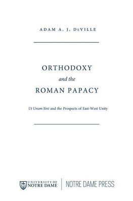 Orthodoxy and the Roman Papacy