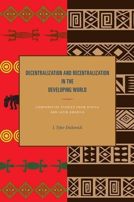 Decentralization and Recentralization in the Developing World
