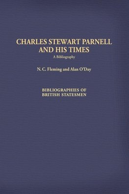 Charles Stewart Parnell and His Times