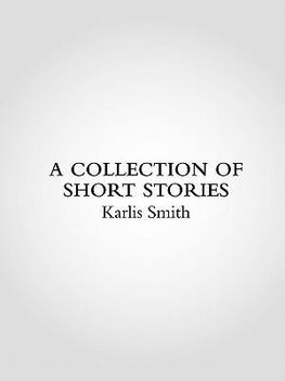 A Collection Of Short Stories