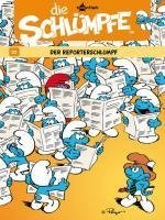 Die Schlümpfe 22. Der Reporterschlumpf