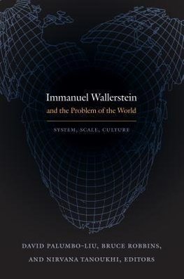 Immanuel Wallerstein and the Problem of the World