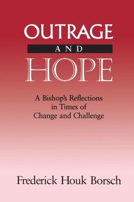 Outrage and Hope