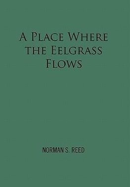 A Place Where the Eelgrass Flows