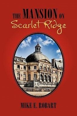 The Mansion on Scarlet Ridge