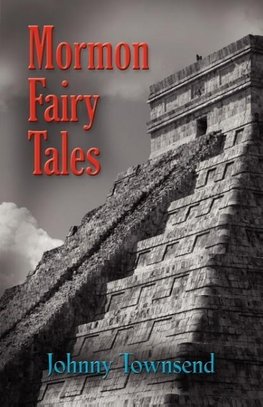 Mormon Fairy Tales