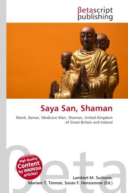 Saya San, Shaman