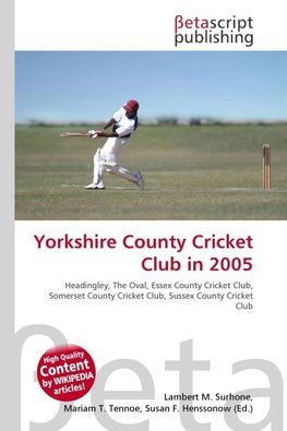 Yorkshire County Cricket Club in 2005