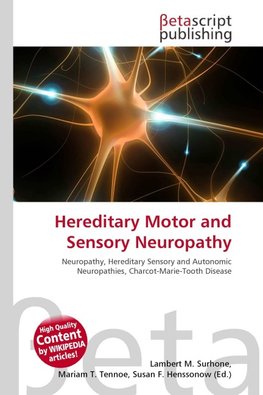 Hereditary Motor and Sensory Neuropathy