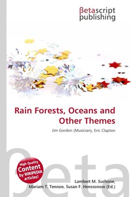 Rain Forests, Oceans and Other Themes