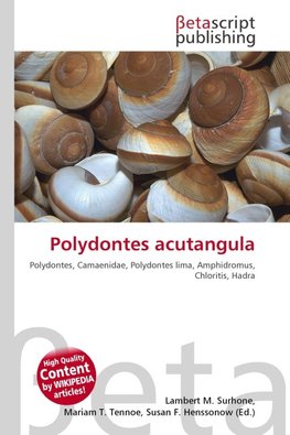Polydontes acutangula