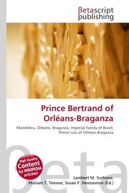 Prince Bertrand of Orléans-Braganza