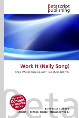Work It (Nelly Song)