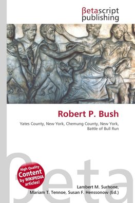 Robert P. Bush