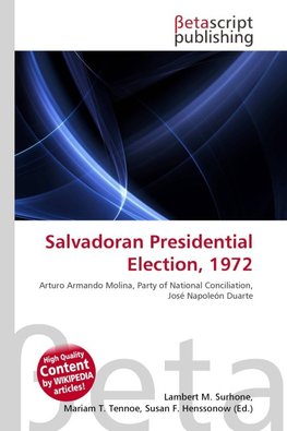 Salvadoran Presidential Election, 1972