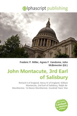 John Montacute, 3rd Earl of Salisbury