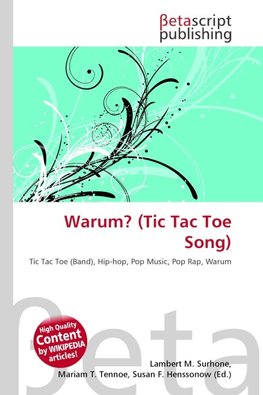 Warum? (Tic Tac Toe Song)