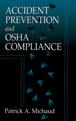 Accident Prevention and OSHA Compliance