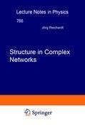 Structure in Complex Networks
