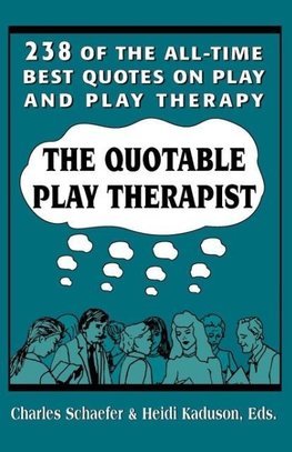 Quotable Play Therapist