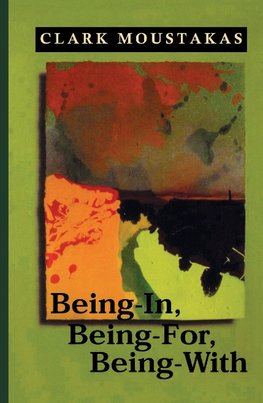 Being-In, Being-For, Being-With