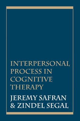 Interpersonal Process in Cognitive Therapy