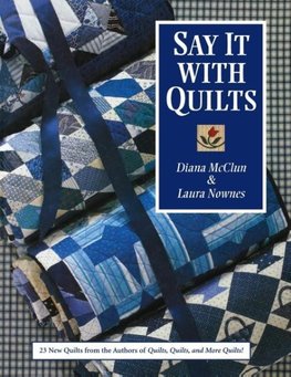 Say It with Quilts- Print on Demand Edition