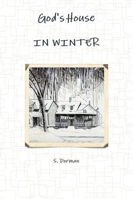 God's House     IN WINTER