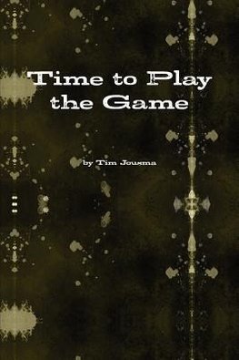 Time to Play the Game
