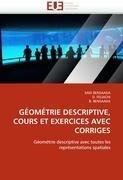 GÉOMÉTRIE DESCRIPTIVE, COURS ET EXERCICES AVEC CORRIGES