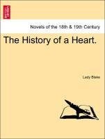 The History of a Heart. Vol. II.