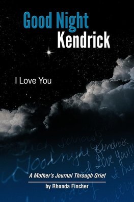 Good Night Kendrick, I Love You