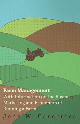 FARM MGMT - W/INFO ON THE BUSI