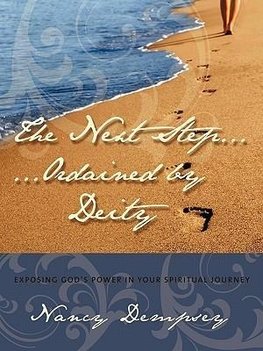 The Next Step...Ordained by Deity