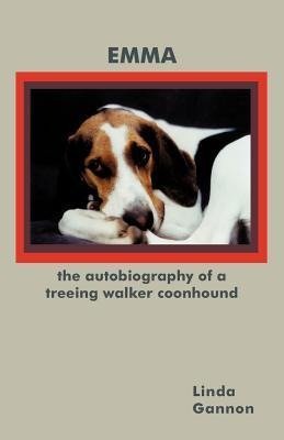 The Autobiography of a Treeing Walker Coonhound