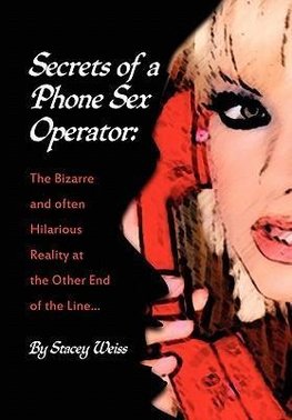 Secrets of a Phone Sex Operator
