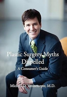 Plastic Surgery Myths Dispelled