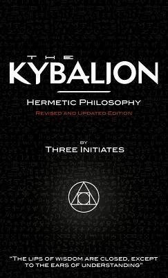 The Kybalion - Revised and Updated Edition