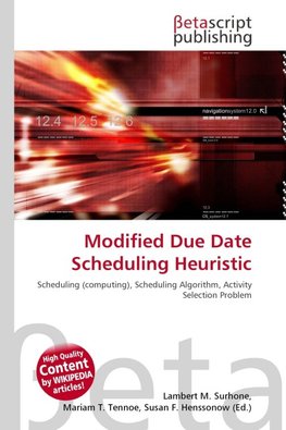 Modified Due Date Scheduling Heuristic