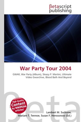 War Party Tour 2004
