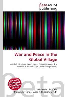 War and Peace in the Global Village