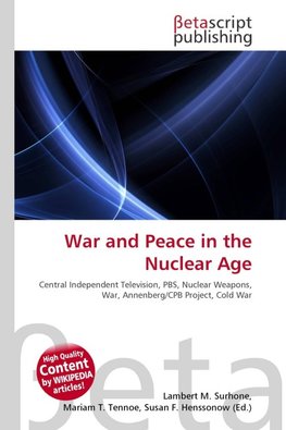 War and Peace in the Nuclear Age