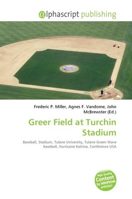 Greer Field at Turchin Stadium