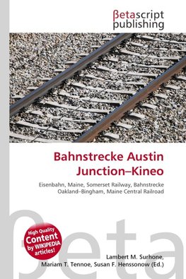 Bahnstrecke Austin Junction-Kineo