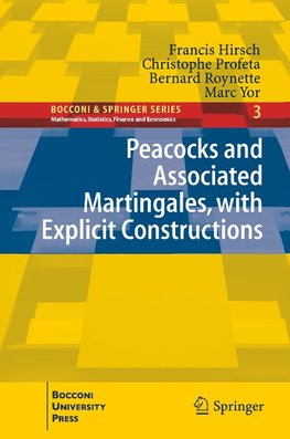 Peacocks and Associated Martingales, with Explicit Constructions